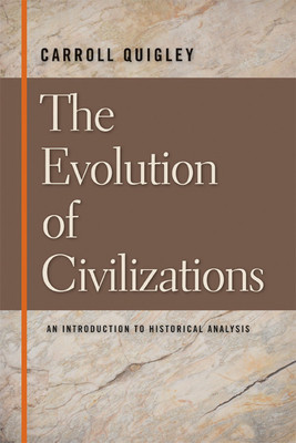 The Evolution of Civilizations: An Introduction to Historical Analysis foto