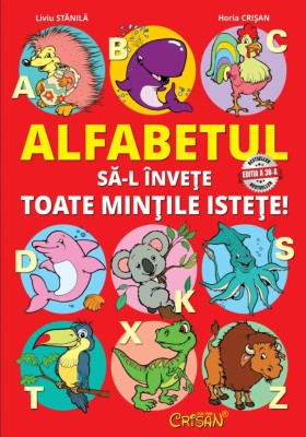 Alfabetul să-l invete toate mintile istete! Bestseller. Editia a 39-a foto