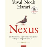 Nexus. Scurta istorie a retelelor informationale din epoca de piatra pana la IA, Yuval Noah Harari, Polirom