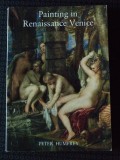 Peter Humfrey - Painting in Renaissance Venice (Yale University Press; 1995)