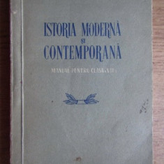 Istoria moderna si contemporana. Manual pentru clasa a VII-a 1957