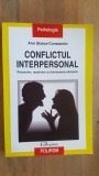 Conflictul interpersonal. Prevenire, rezolvare si diminuarea efectelor- Ana Stoica Constantin