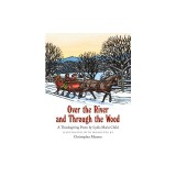 Over the River and Through the Wood