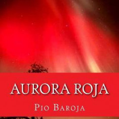 Aurora Roja (Spanish Edition)