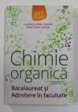 CHIMIE ORGANICA PENTRU BACALAUREAT SI ADMITERE IN FACULTATE de LUMINITA IRINEL DOICIN si IRINA ELENA DOICIN , 2015