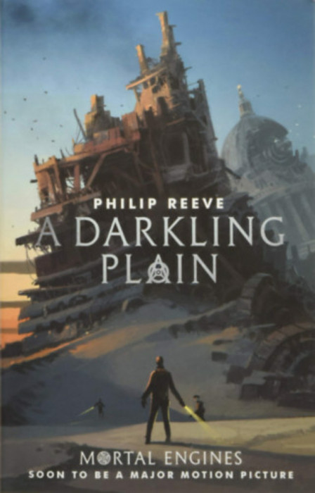 A Darkling Plain - Philip Reeve