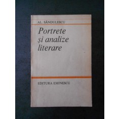 AL. SANDULESCU - PORTRETE SI ANALIZE LITERARE