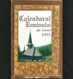 Cumpara ieftin CALENDARUL ROM&Acirc;NULUI PE ANUL 1995 - EPISCOPIA CARANSEBEȘULUI