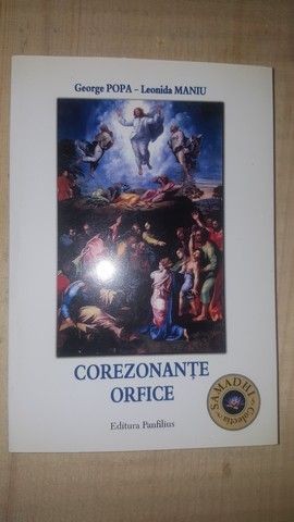 Corezonante orfice- George Popa, Leonida Maniu