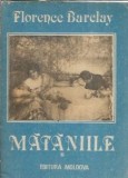 Cumpara ieftin Mataniile (ed. Moldova) - Florence L. Barclay