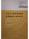 A. Corduneanu - Culegere de probleme de matematica (editia 1972)