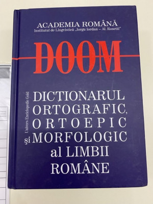 DOOM. Dictionar Ortografic, Ortoepic si Morfologic al Limbii Romane 2010 foto