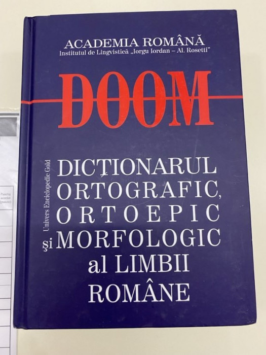 DOOM. Dictionar Ortografic, Ortoepic si Morfologic al Limbii Romane 2010