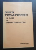 Ghid terapeutic și clinic de dermatovenerologie - Gheorghe I. Costea
