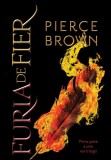 Furia de fier - Pierce Brown - Grupul Art