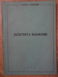 REZISTENTA BASARABIEI-ANTON MARGARIT