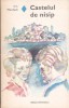 Iris Murdoch - Castelul de nisip (editie 1977)