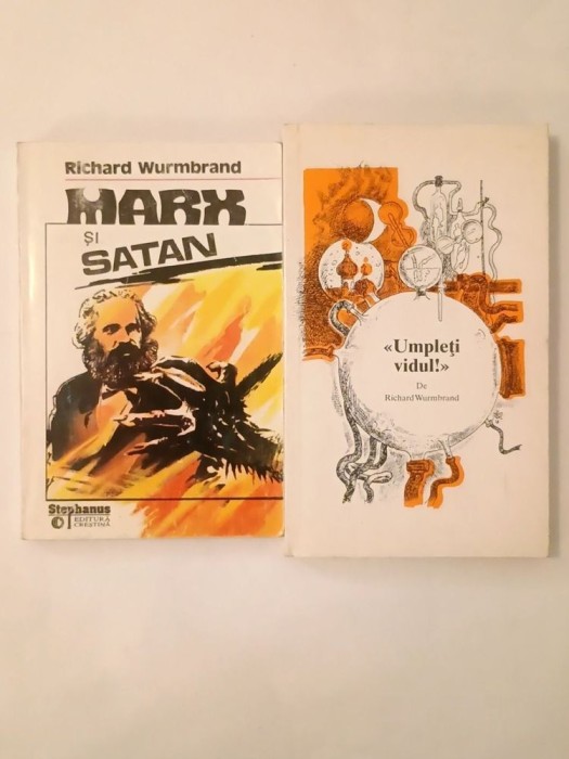 Richard Wurmbrand - Marx și Satan + Umpleți vidul
