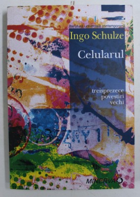 CELULARUL DE INGO SCHULZE , 2009 foto