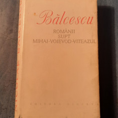Romanii supt Mihai Voievod Viteazul Nicolae Balcescu minerva 1977