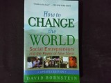 How to Change the World, Social Entrepreneurs and the Power of New Ideas - David Bornstein (6)