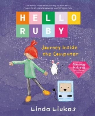 Hello Ruby: Journey Inside the Computer foto