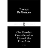 On Murder Considered as One of the Fine Arts | Thomas de Quincey