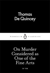 On Murder Considered as One of the Fine Arts | Thomas de Quincey