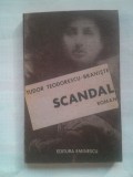 (C411) TUDOR TEODORESCU-BRANISTE - SCANDAL