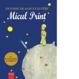 Micul Print - Antoine de Saint-Exupery, Antoine De Saint Exupery