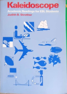 KALEIDOSCOPE, ACADEMIC READINGS FOR ESL STUDENTS-JUDITH B. STROTHER-217431 foto