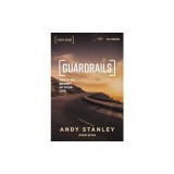 Guardrails Study Guide, Updated Edition: Avoiding Regret in Your Life