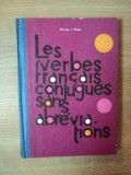 LES VERBES FRANCAIS , CONJUGUES SANS ABREVIATIONS de GHEORGHE I. GHIDU , Bucuresti 1972