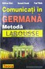 Comunicati in germana. Metoda Larousse - 1998 - Wolfram Klatt ($V105)