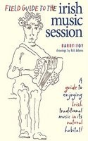 Field Guide to the Irish Music Session