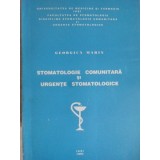 STOMATOLOGIE COMUNITARA SI URGENTE STOMATOLOGICE-GEORGICA MARIN-220665