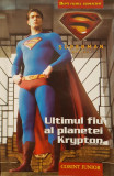 ULTIMUL FIU AL PLANETEI KRYPTON - Dupa filmul consacrat Superman
