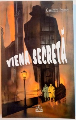 VIENA SECRETA de ALEXANDRU POPESCU, 2003 foto