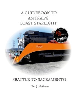 A Guidebook to Amtrak&amp;#039;s(r) Coast Starlight: Seattle to Sacramento foto