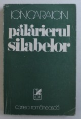 PALARIERUL SILABELOR de ION CARAION , 1976 foto