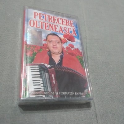 CASETA AUDIO PETRECERE OLTENEASCA-SOLIST COCO FORMATIA EXPRES ORIGINALA SIGILATA foto