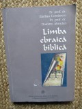 Pr. Prof. Dr. Emilian Cornițescu; Pr. Prof. Dr. Dumitru Abrudan - Limba ebraică biblică (pentru Facultățile de Teologie)