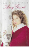 Casetă audio Amy Grant - Home For Christmas, originală, Casete audio