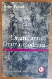 Drama antică Drama modernă-Emile Faquet, Variații pe teme clasice-D.M.Pippidi