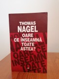 Thomas Nagel, Oare ce &icirc;nseamnă toate astea? O foarte scurtă introducere &icirc;n filosofie