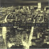 Babyface - MTV Unplugged NYC 1997, CD