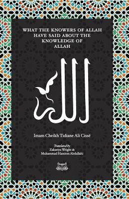 What the Knowersof Allah Have Said about the Knowledge of Allah foto