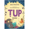 Tup. Regasirea. Cartea a saptea, Alex Donovici, Curtea Veche Publishing