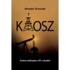 K&aacute;osz - &Ouml;rm&eacute;ny csal&aacute;dreg&eacute;ny a XIX. sz&aacute;zadb&oacute;l - Alexander Sirvanzade