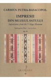 Impresii din Muzeul Satului. Suita pentru pian - Carmen Petra-Basacopol